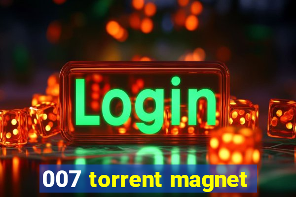 007 torrent magnet